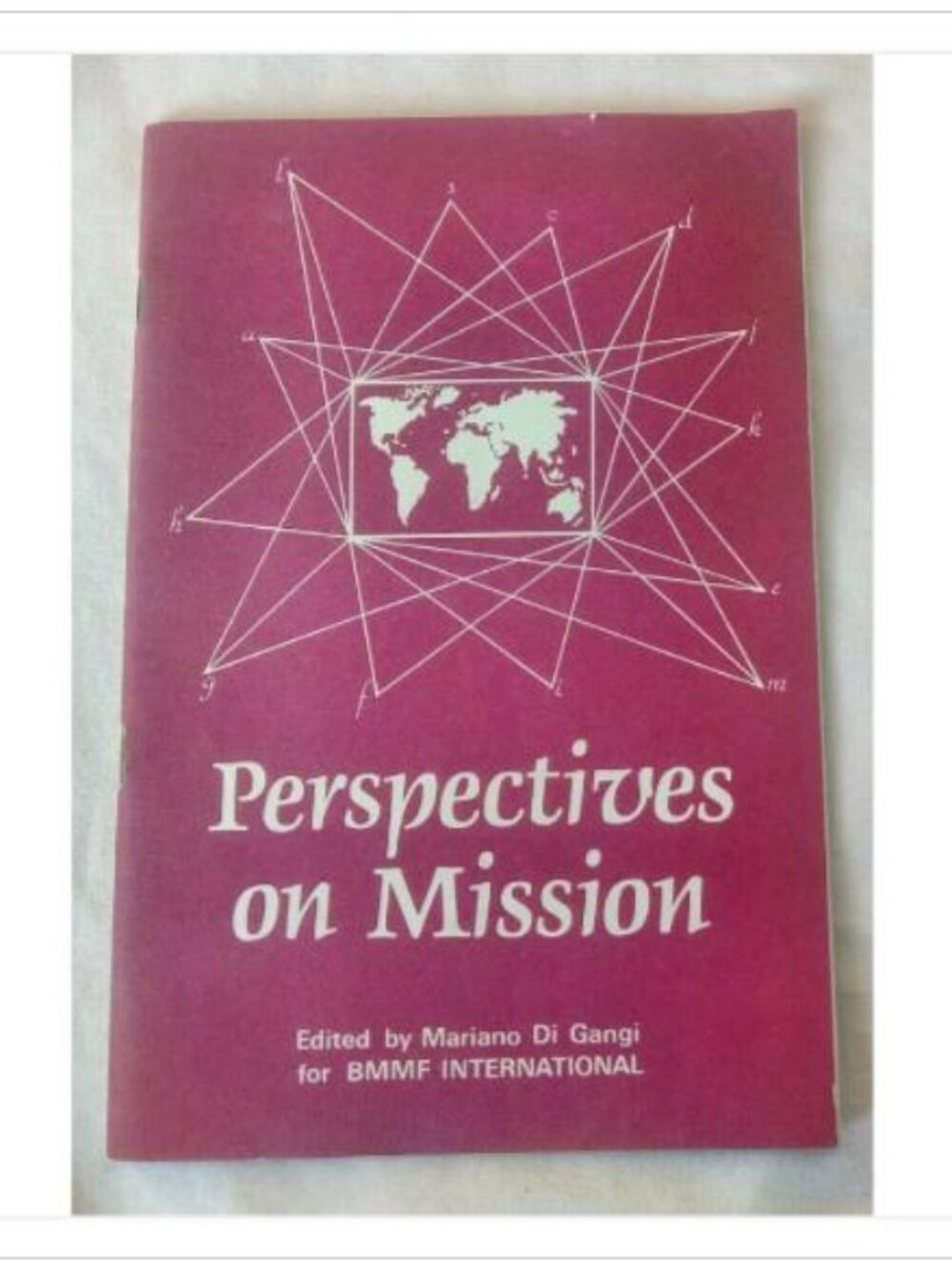 Perspectives on Mission BMMF International 1985 PB